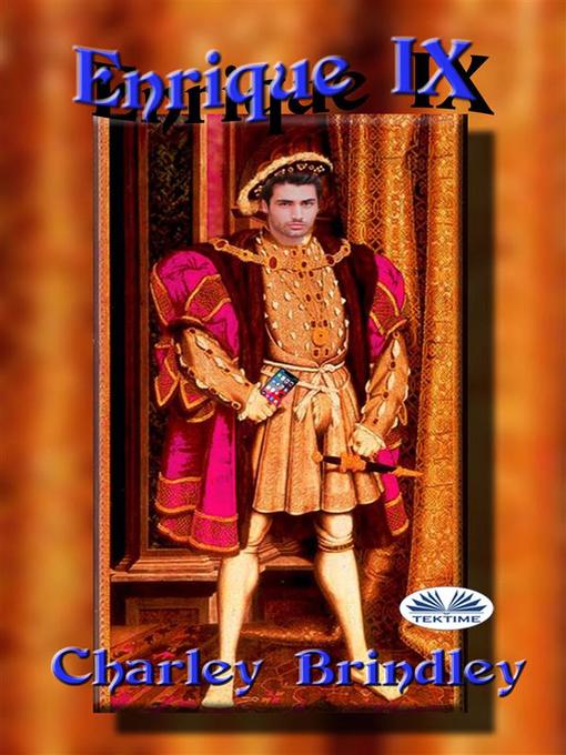 Title details for Enrique IX by Charley Brindley - Available